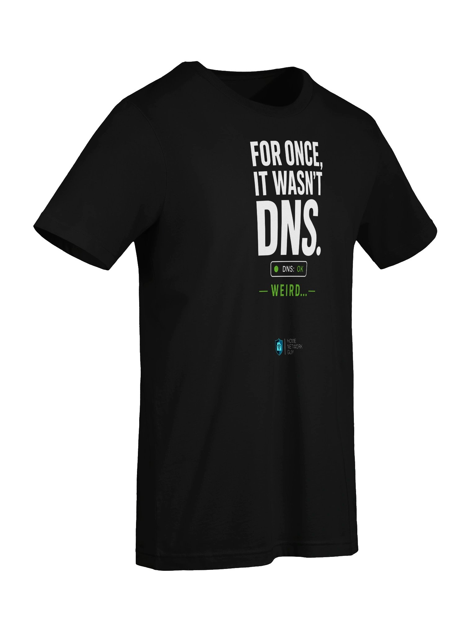"For Once, It Wasn't DNS" T-Shirt product image (74)