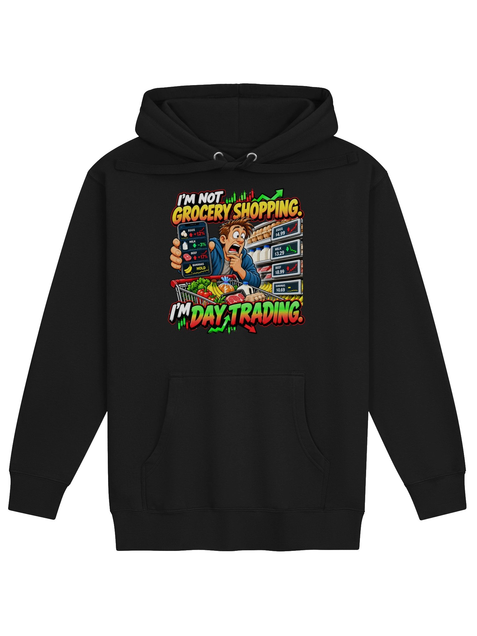 I’M NOT GROCERY SHOPPING. I’M DAY TRADING - HOODIE product image (1)