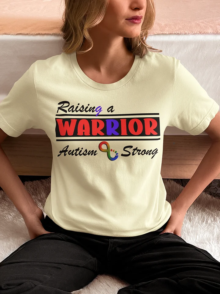 Raising A Warrior, Autism Strong Bella Canvas T-shirt - Light product image (1)