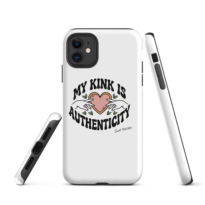“My Kink Is Authenticity” IPhone Case product image (1)