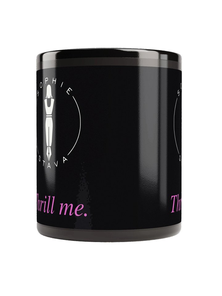 Thrill Me Mug — view 2