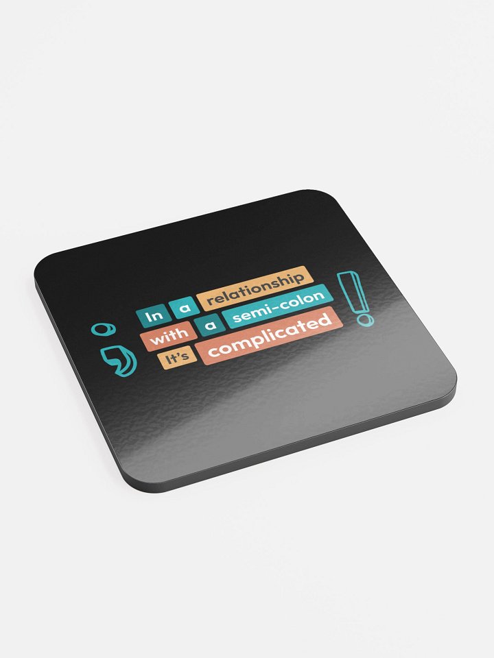 In a relationship with Dark Coaster product image (2)