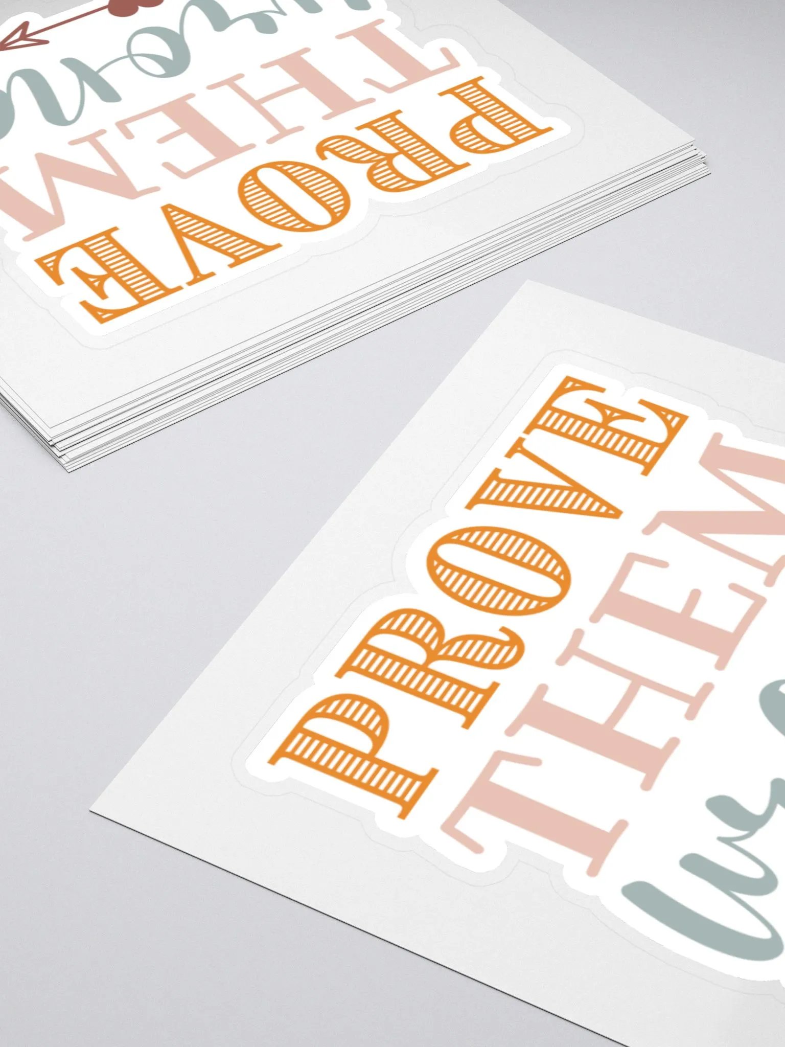 Prove Them Wrong Sticker product image (5)