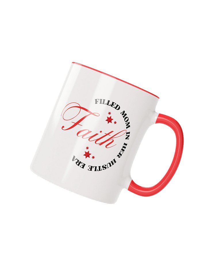 Faith filled Mom In Her Hustle Era | Christian double-tone Ceramic Mug | Gift for believers product image (3)
