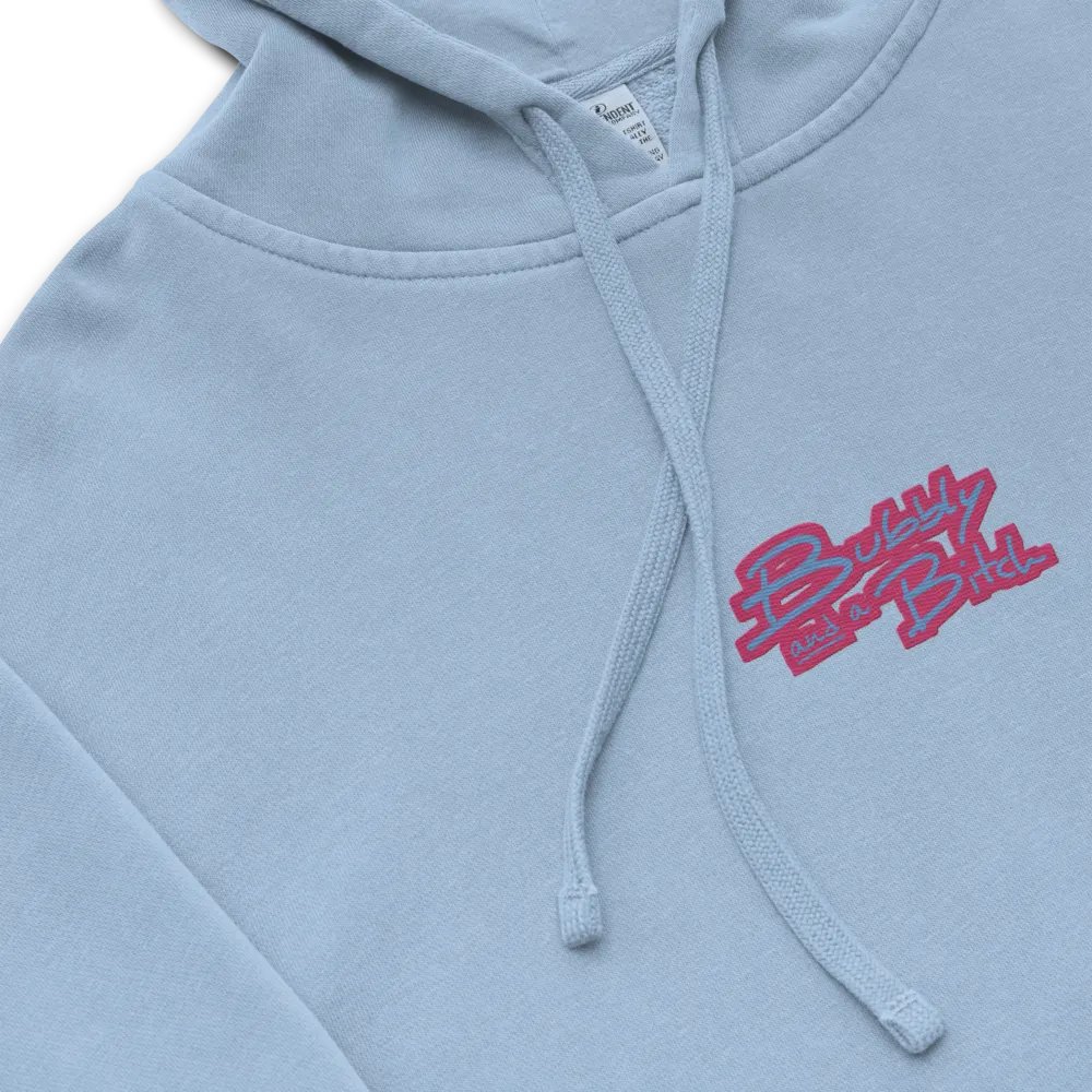 Bubbly and a B*tch (C. bubblegum design) embroidered pigment-dyed hoodie product image (1)