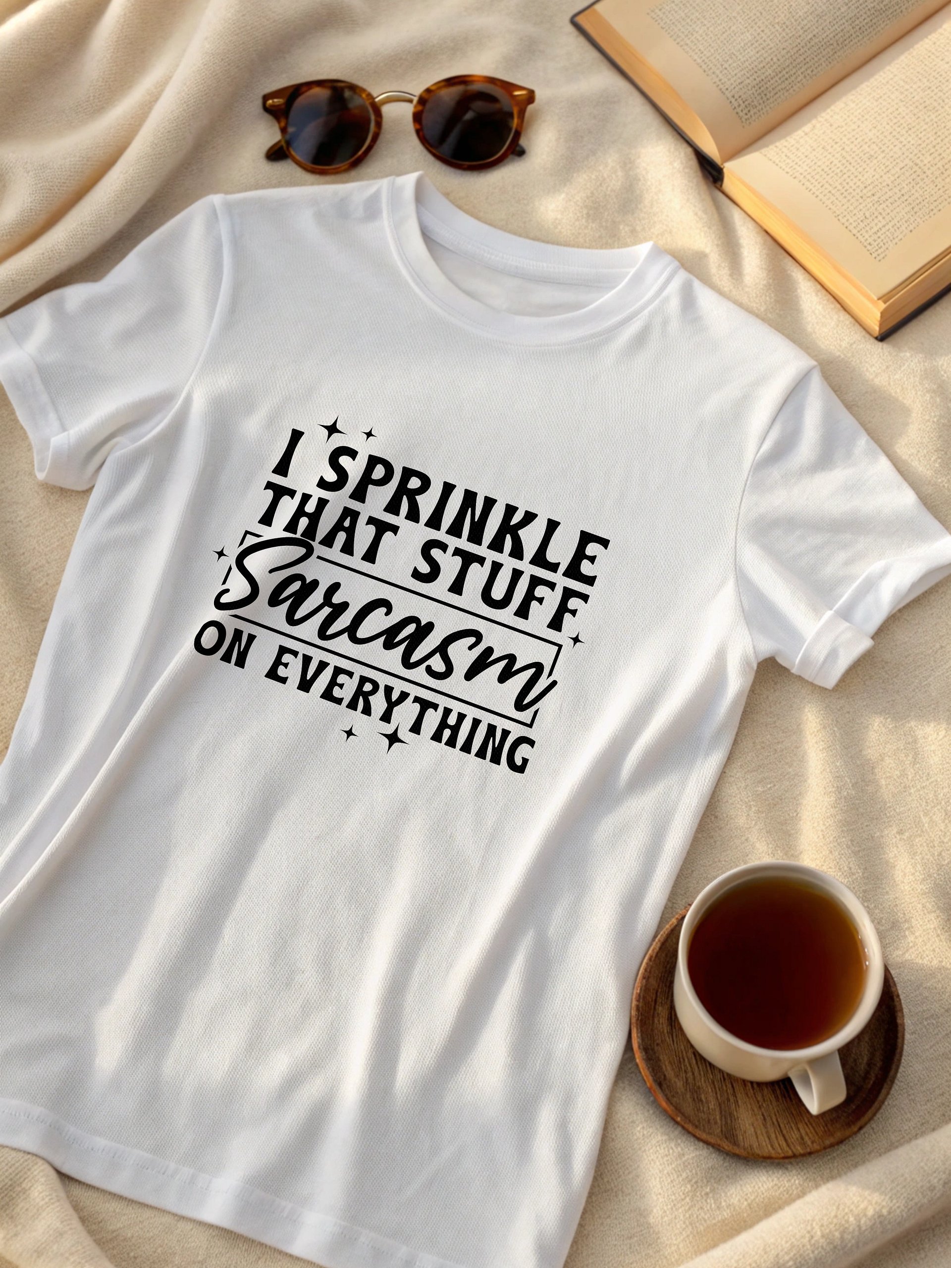 I Sprinkle That Stuff Sarcasm Women White T-Shirt product image (2)