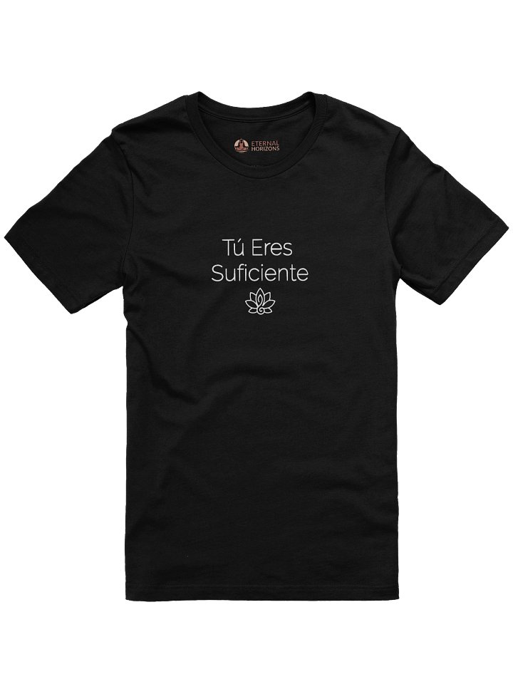 "Tú Eres Suficiente" Camiseta oscura product image (1)