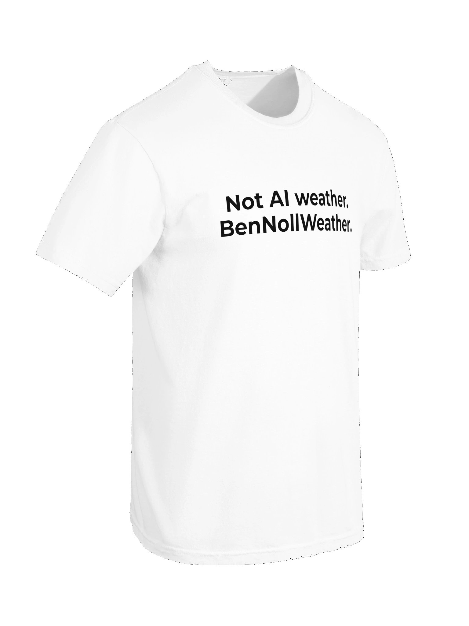 Not AI weather. BenNollWeather. White t-shirt. product image (10)