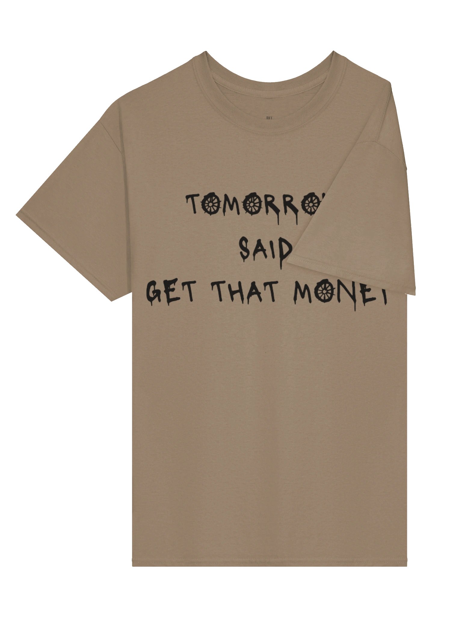 Tomorrow Said T-Shirt- Brown product image (3)