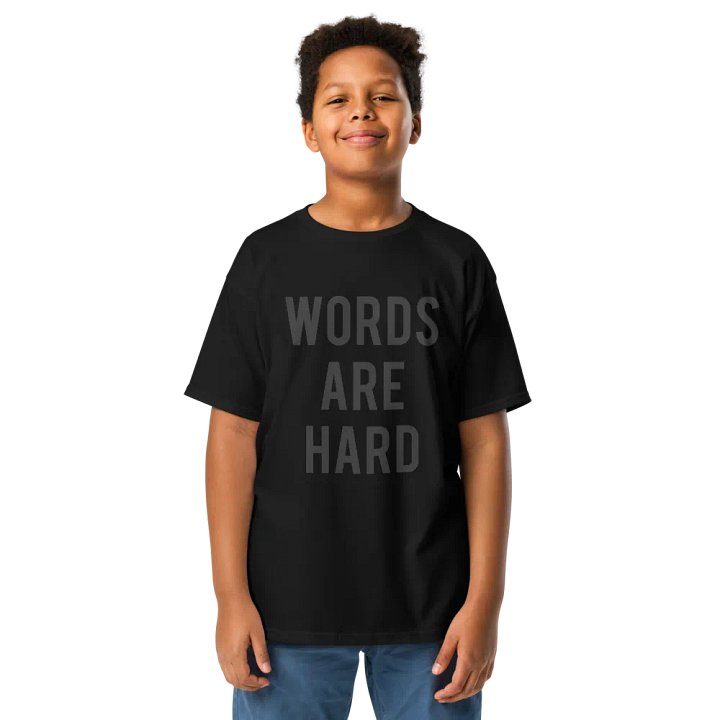Words Are Hard Kids Tee product image (5)