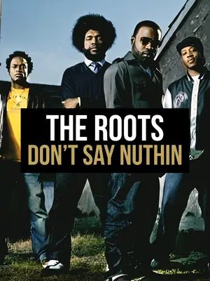 Artist: The Roots Song: Don't Say Nuthin'  Album: The Tipping Point  Year: 2004 Producer: Scott Storch  #theroots #blackthought #questlove #jimmyfallon #scottstorch 