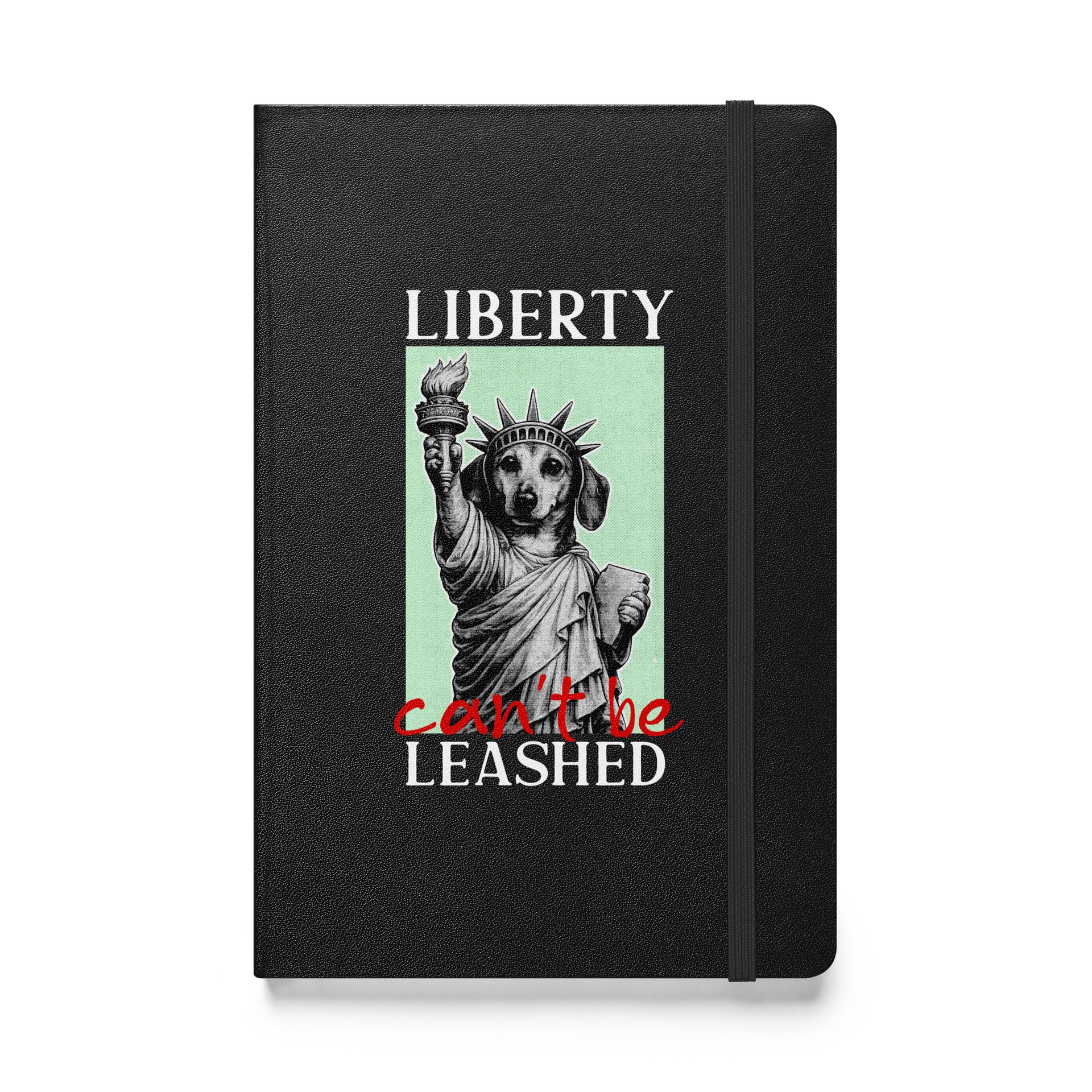 Liberty Can't Be Leashed Journal product image (1)