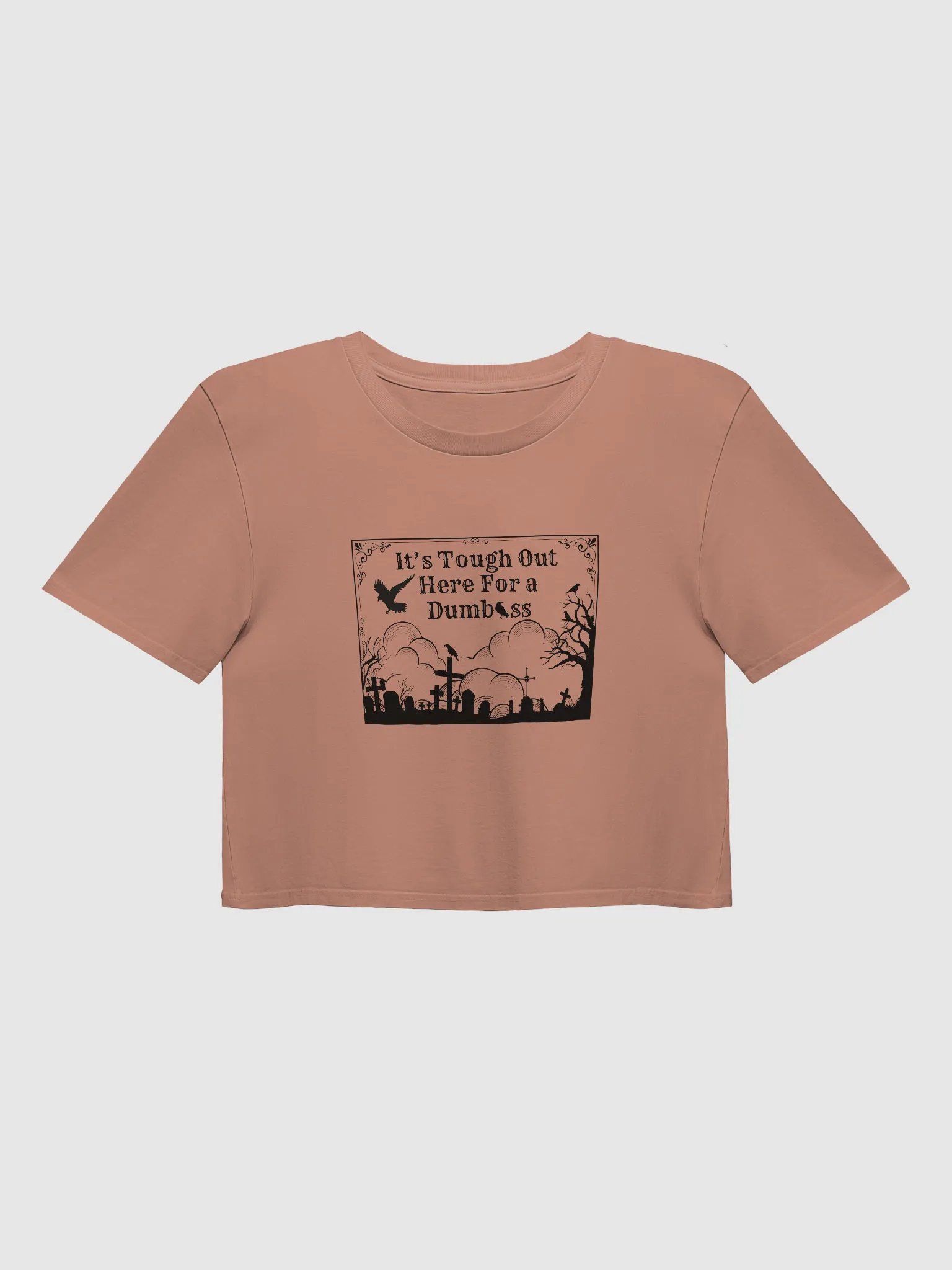 Tough for a ... Cropped Tee product image (2)