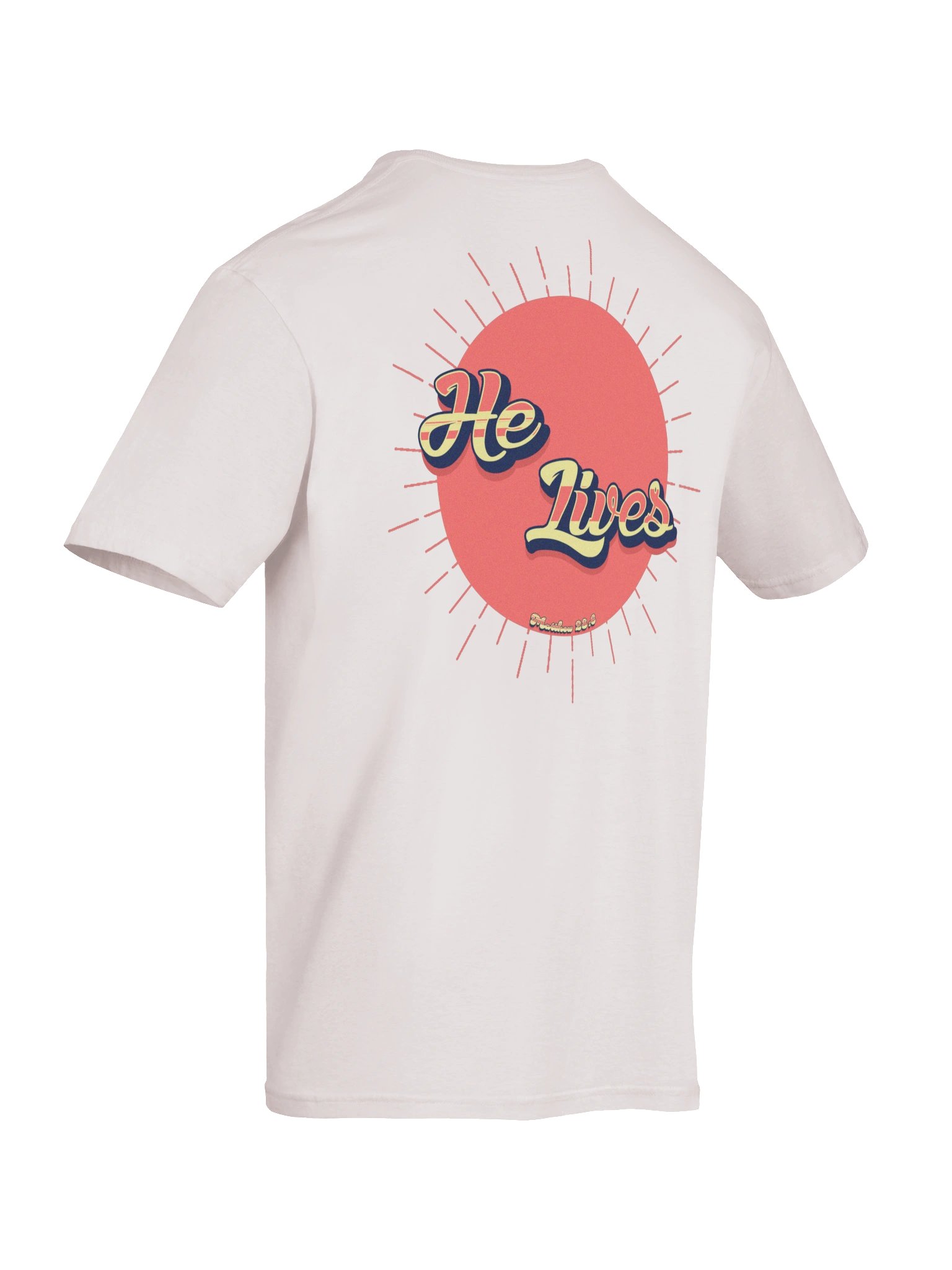 He Lives T-Shirt product image (86)