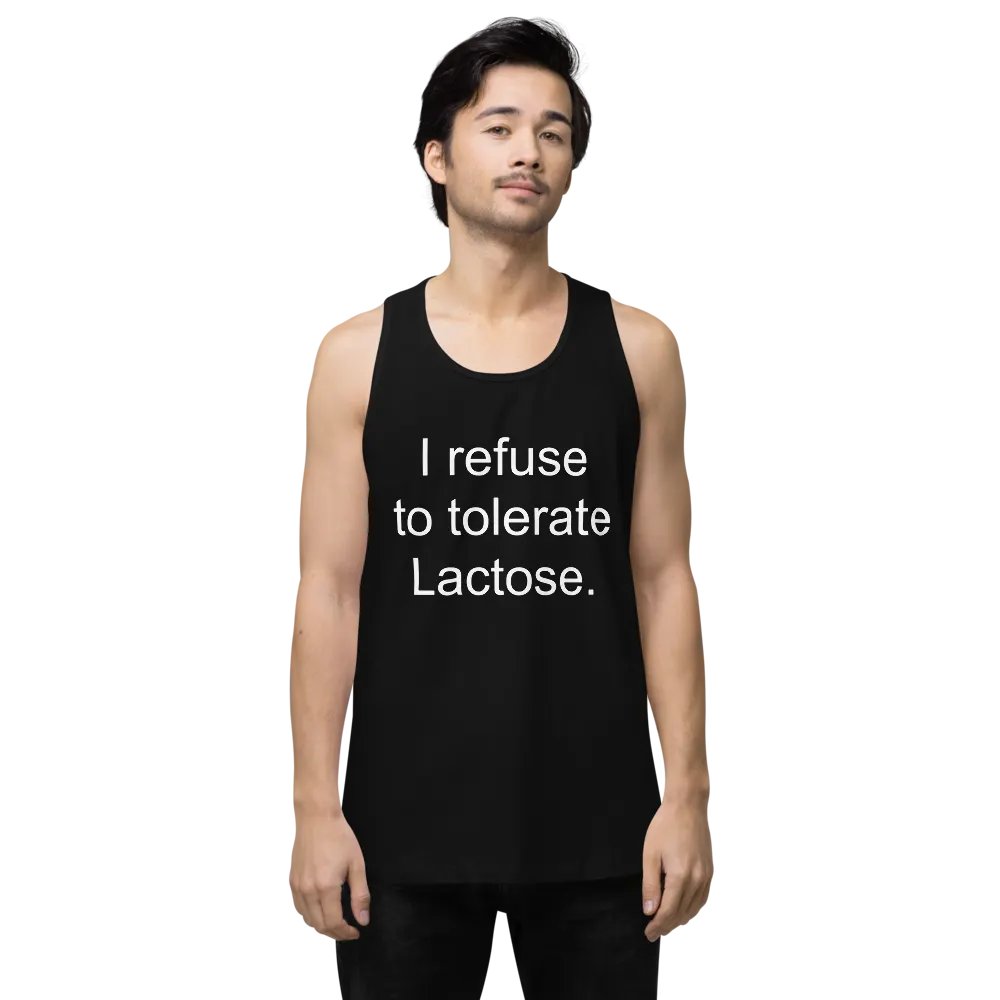 I refuse to tolerate lactose tank top product image (2)