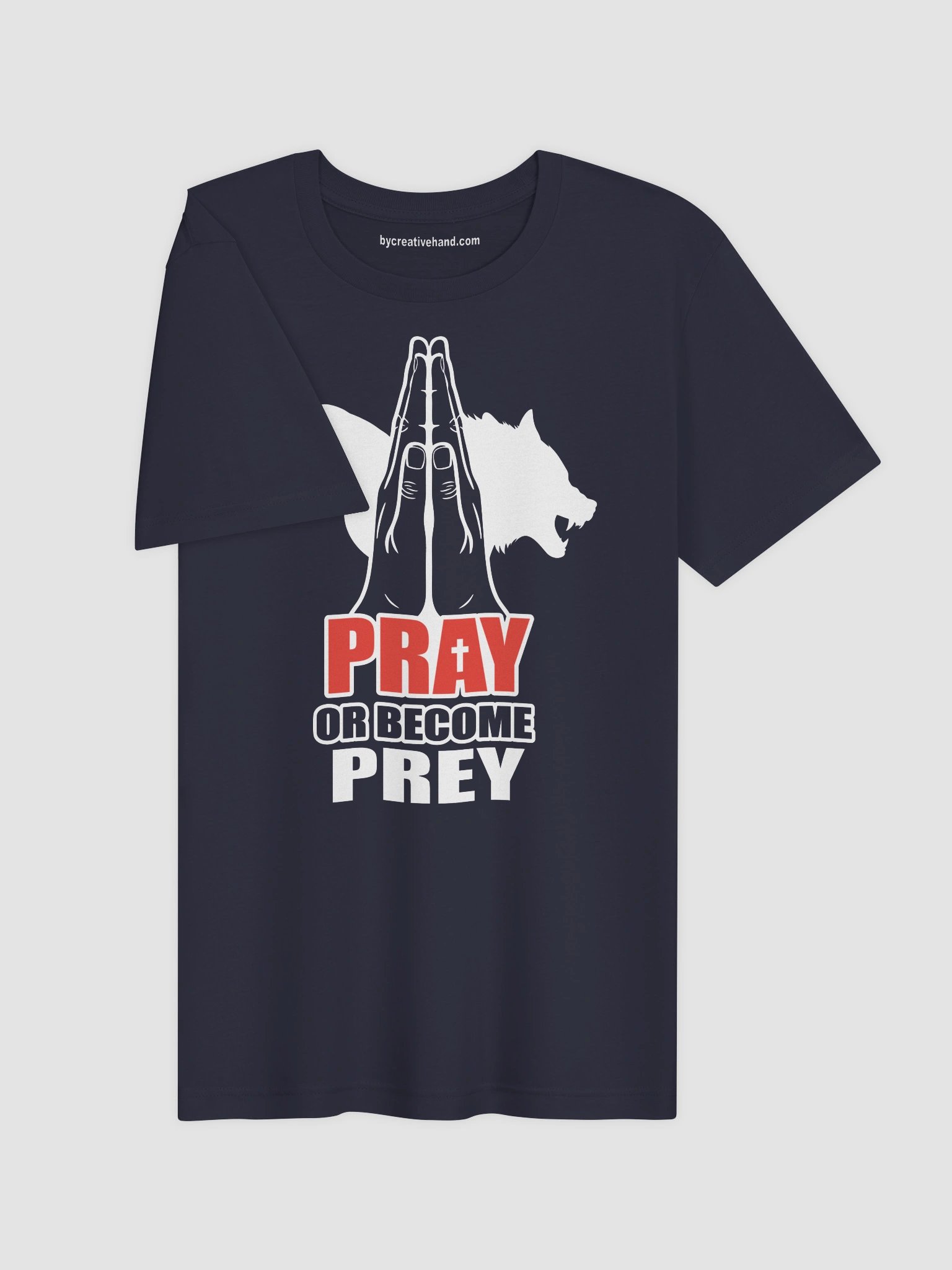 Pray or become Prey T-Shirt WTX product image (5)