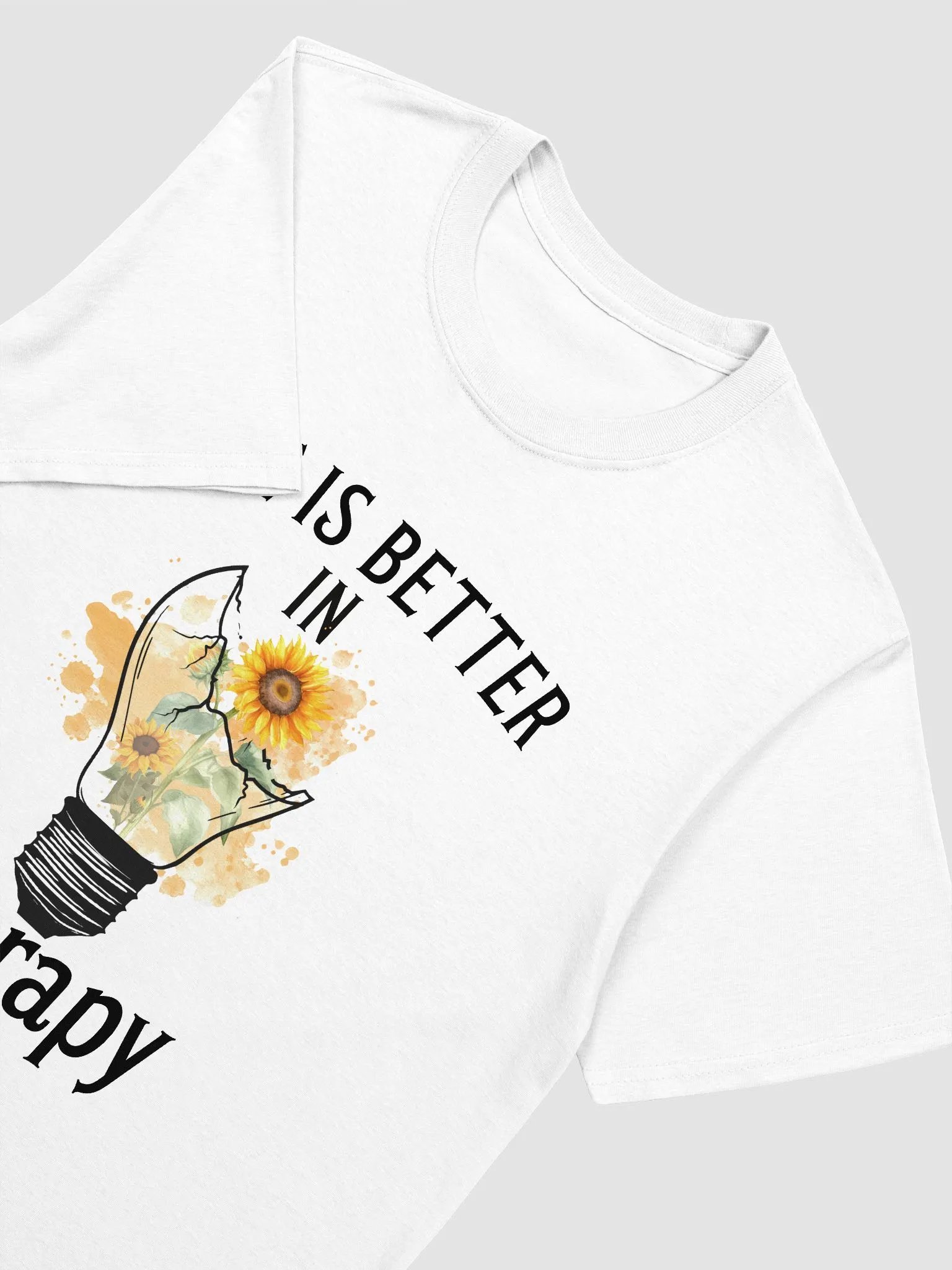Life Is Better In Therapy Broken Lightbulb Graphic Tee product image (1)