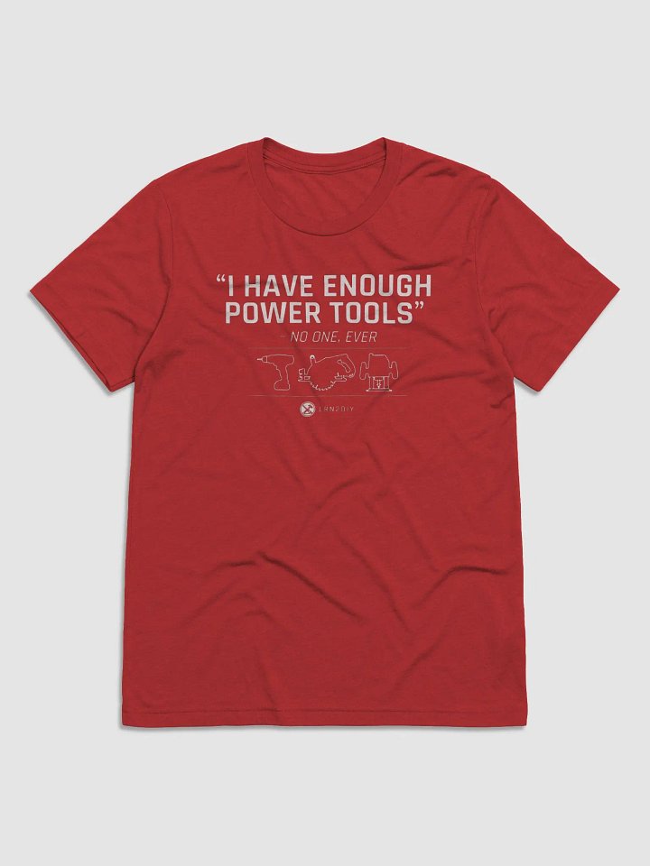 I Have Enough Power Tools (Dark Set) product image (2)