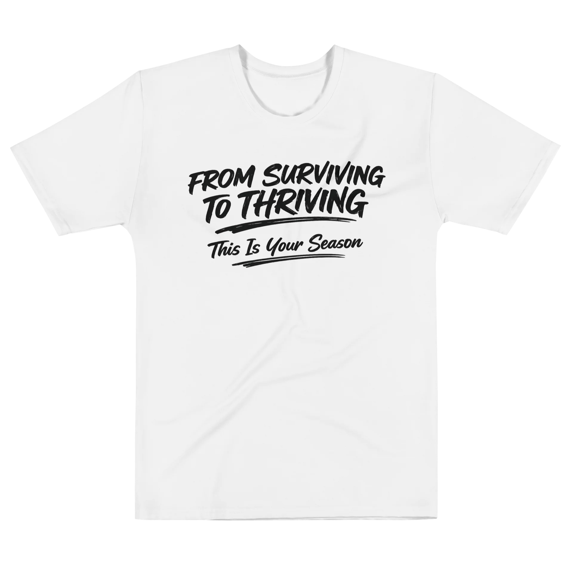 From Surviving To Thriving T-Shirt – This Is Your Season product image (1)