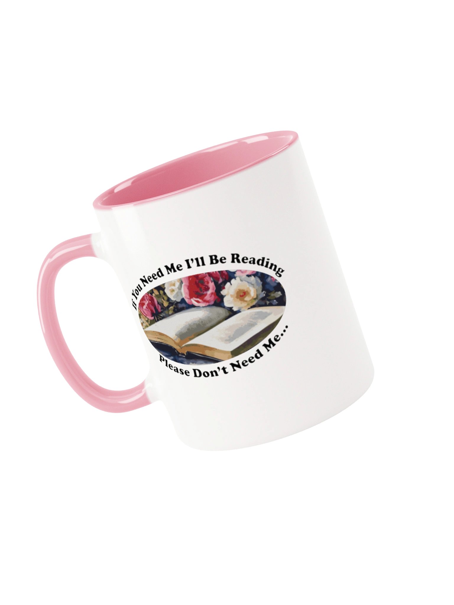 Please Don't Need Me – Two-Tone Bookish Mug 📚🌸 product image (3)