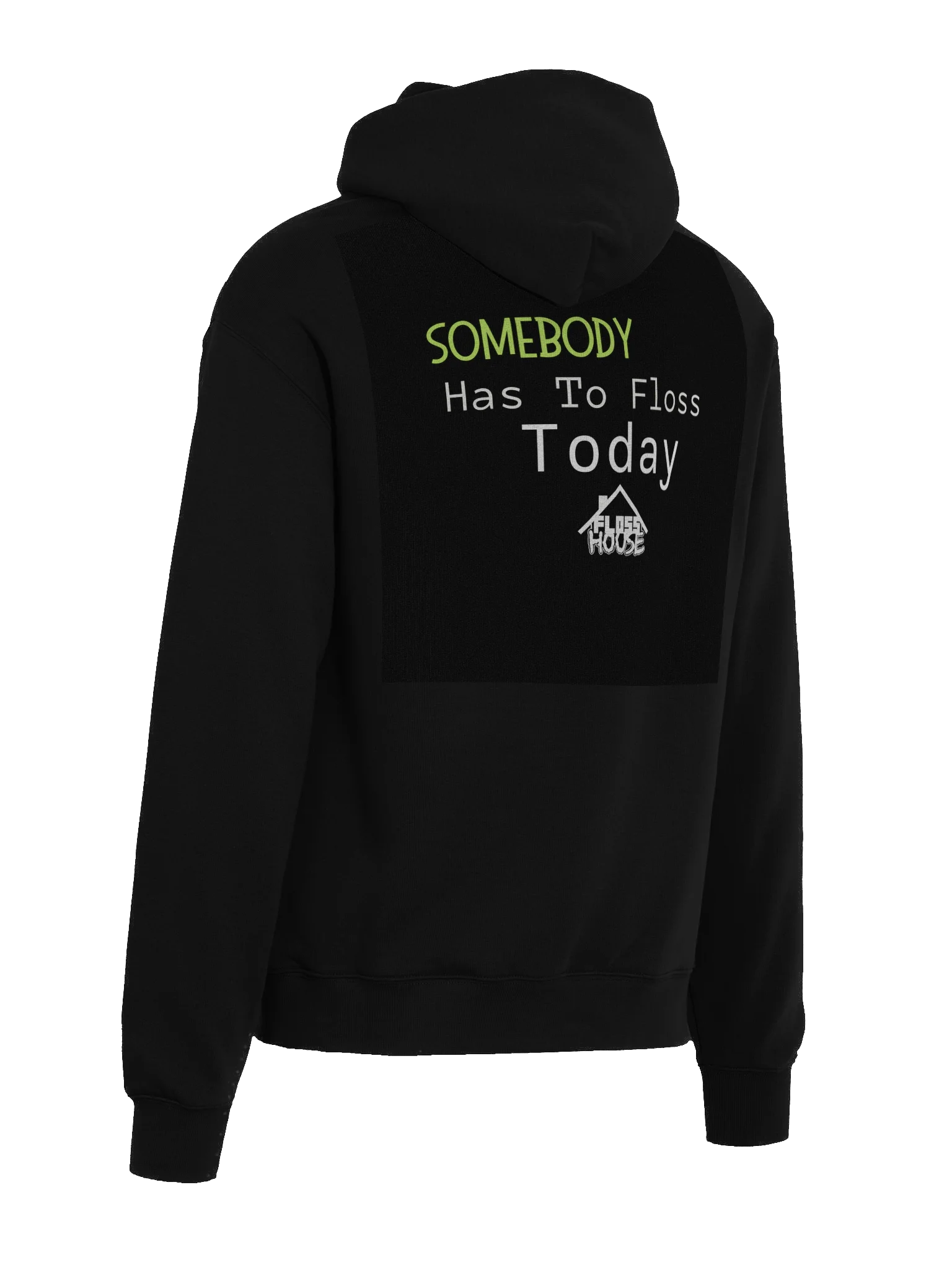 Somebody Has To Floss Hoodie product image (6)