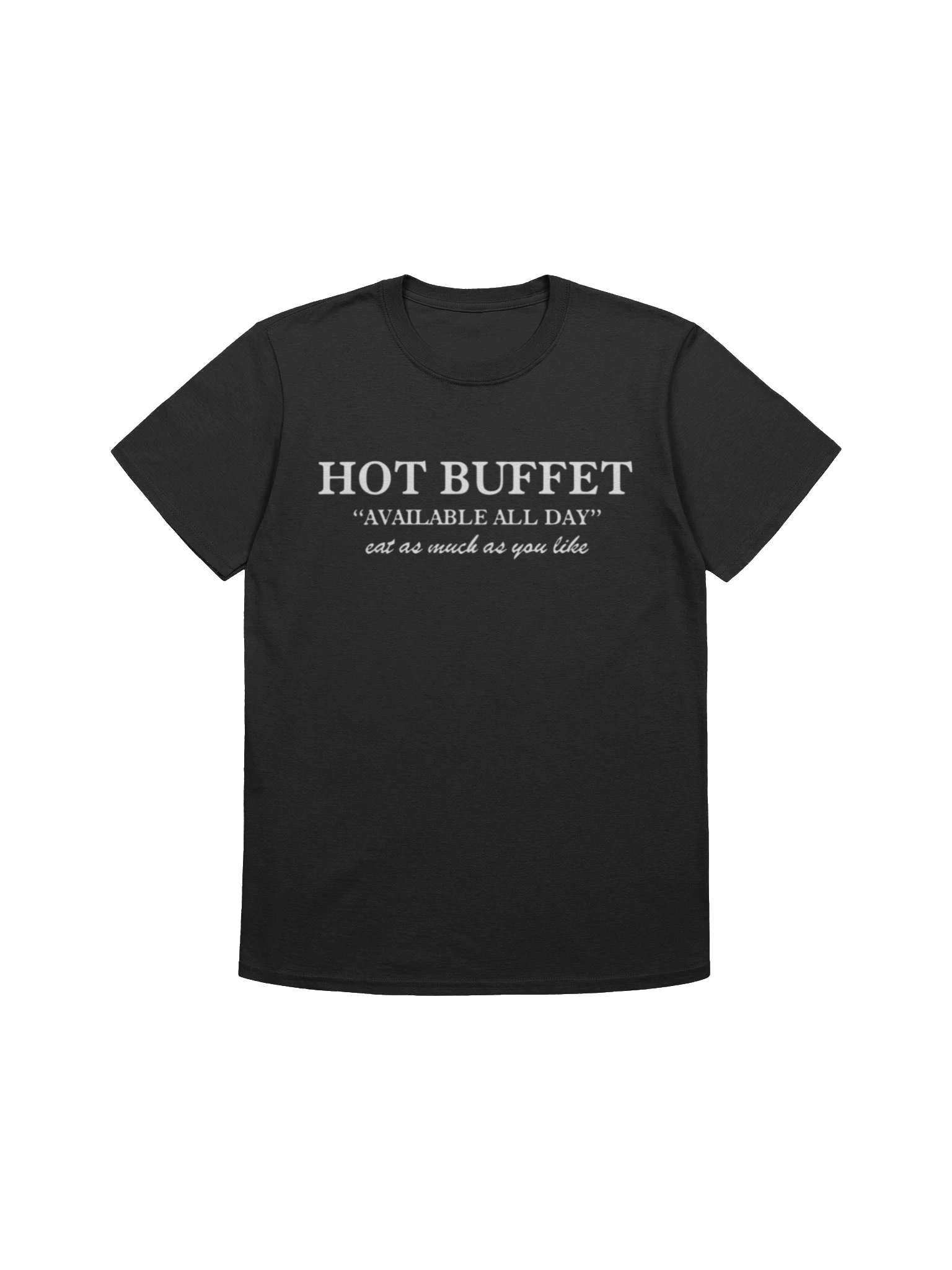 Hot Buffet Available All Day Eat As Much As You Like Alexander Skarsgård Shirt product image (1)