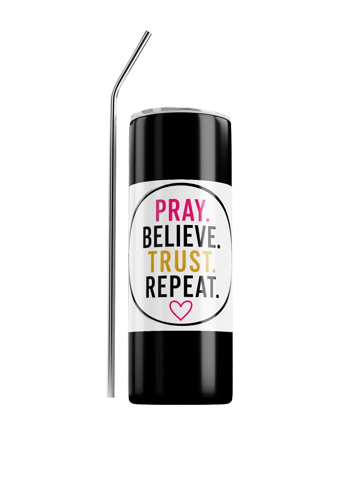 Pray Believe Trust Repeat Tumbler-Stainless Steel product image (1)