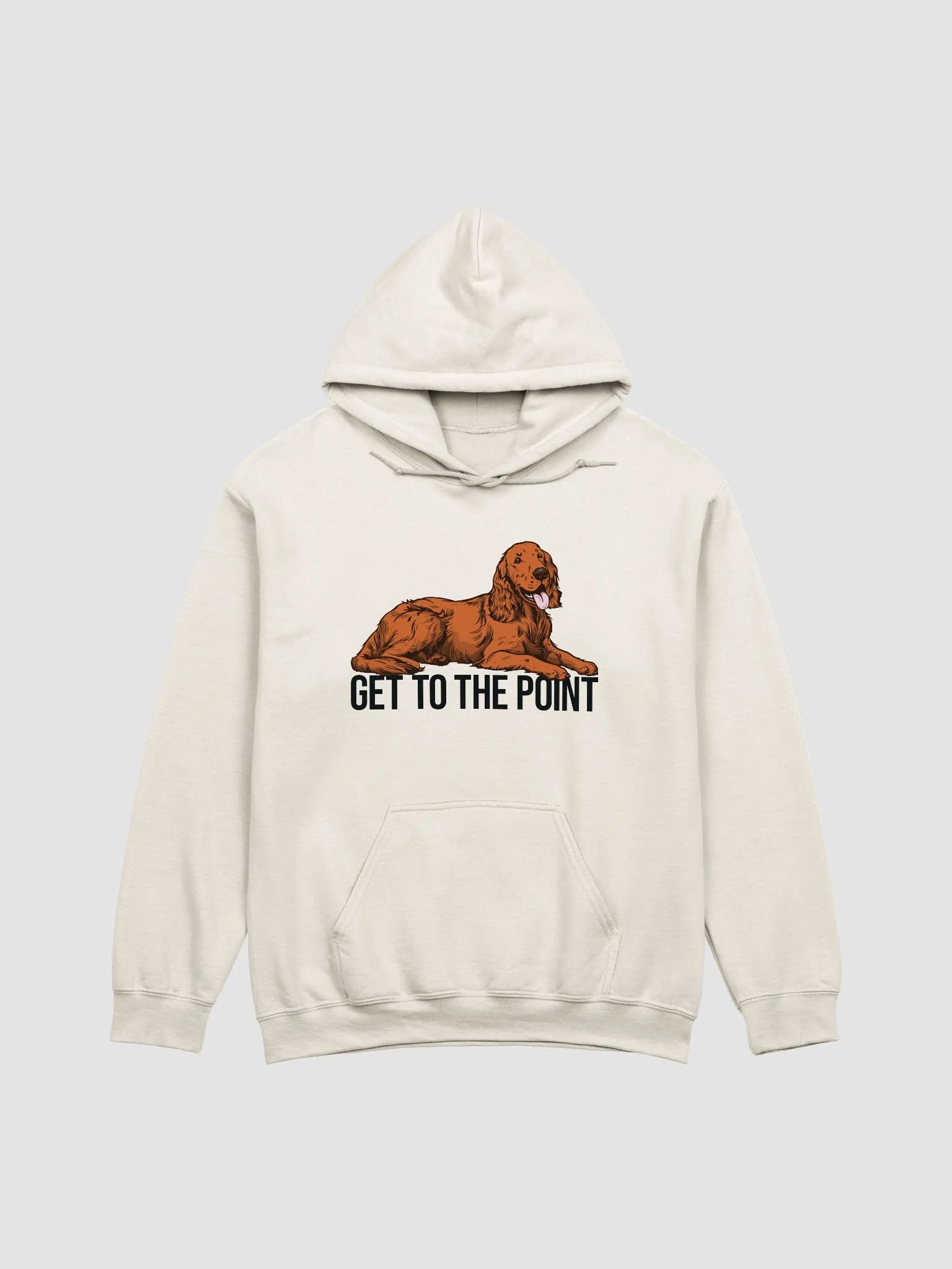 Get to the Point Hooded Sweatshirt of an Irish Setter | Funny Hoodie for Irish Setter Paw-rents product image (1)