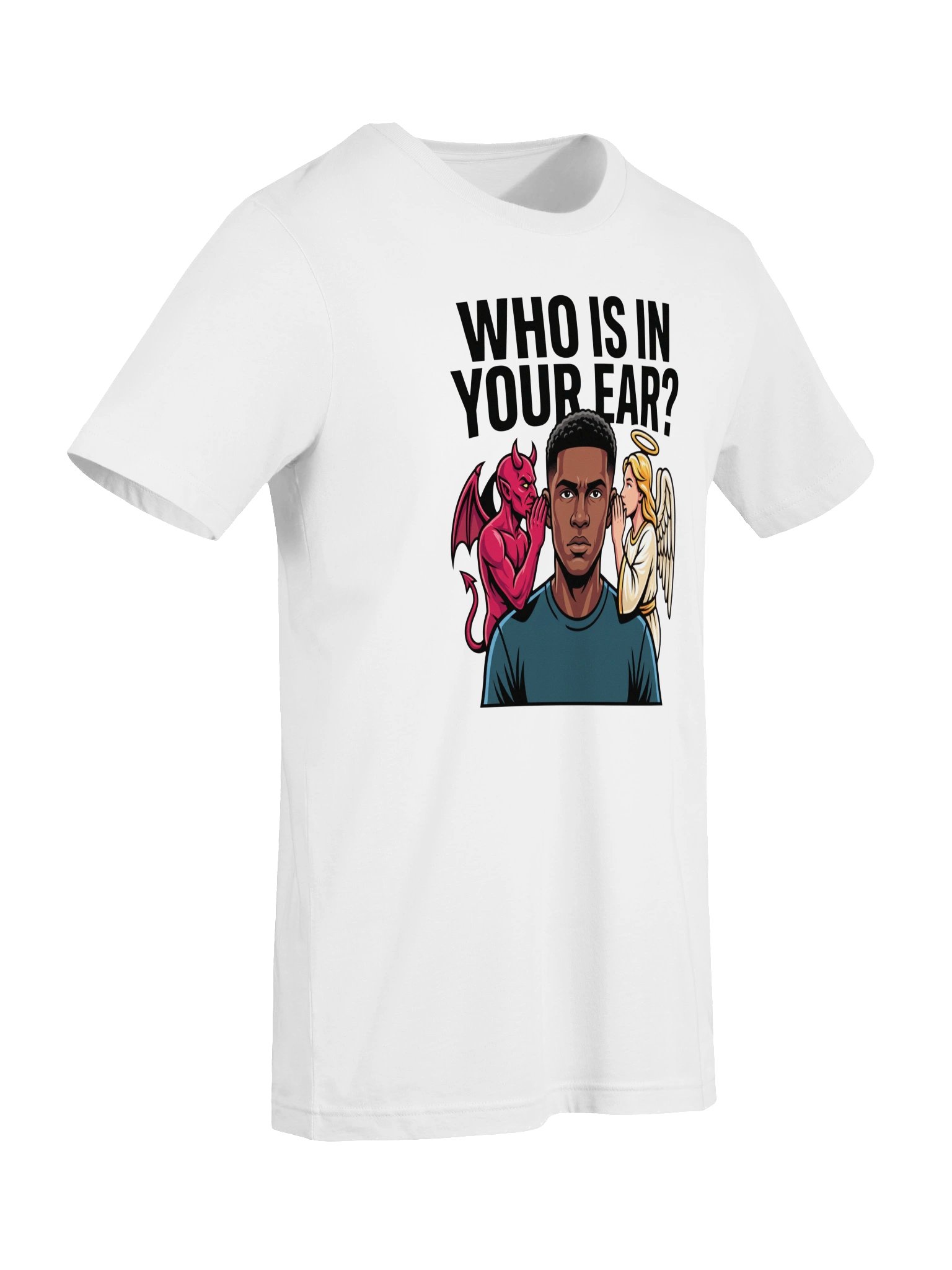 Who is in your ear! Statement Tee product image (32)