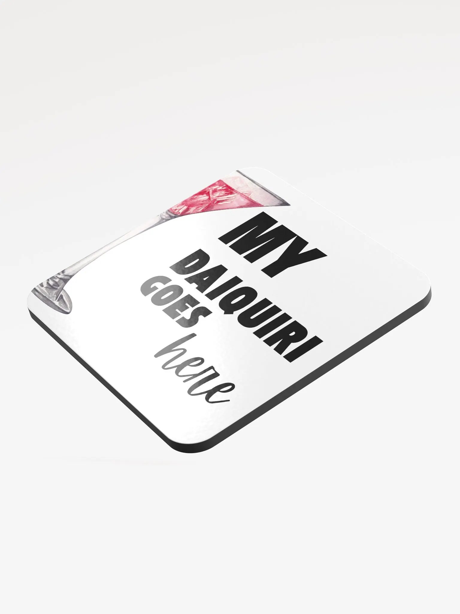 My Daiquiri Goes Here Glossed Cork Coaster product image (3)