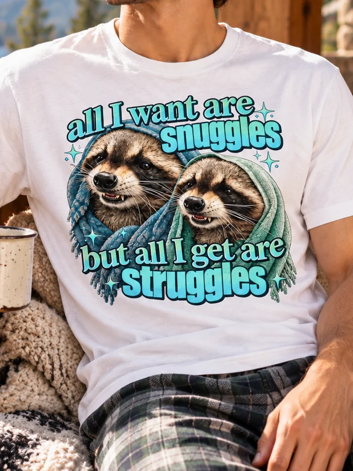 Snuggles vs. Struggles Raccoon T-Shirt product image (3)