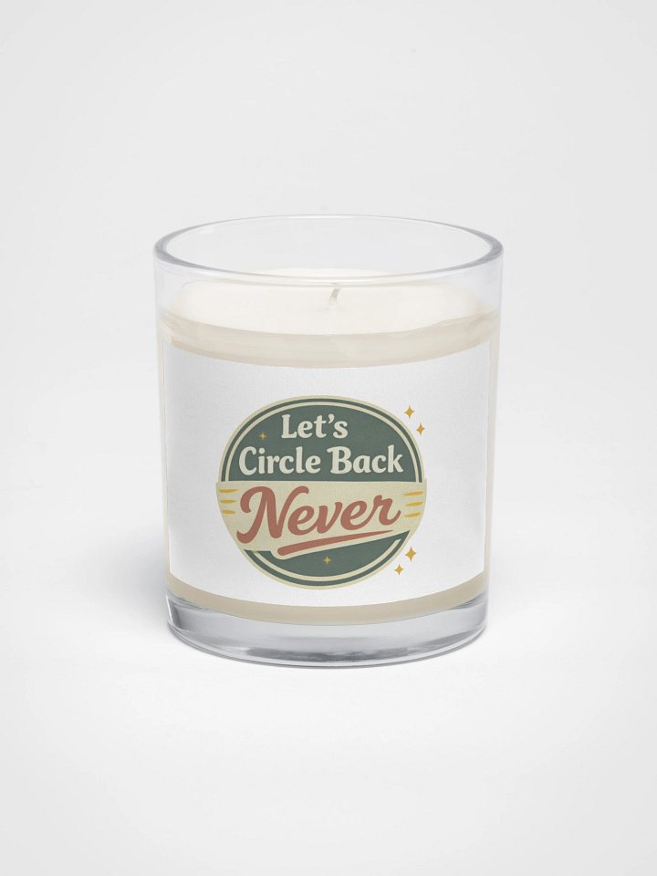 Let's Circle Back Never Candle product image (1)