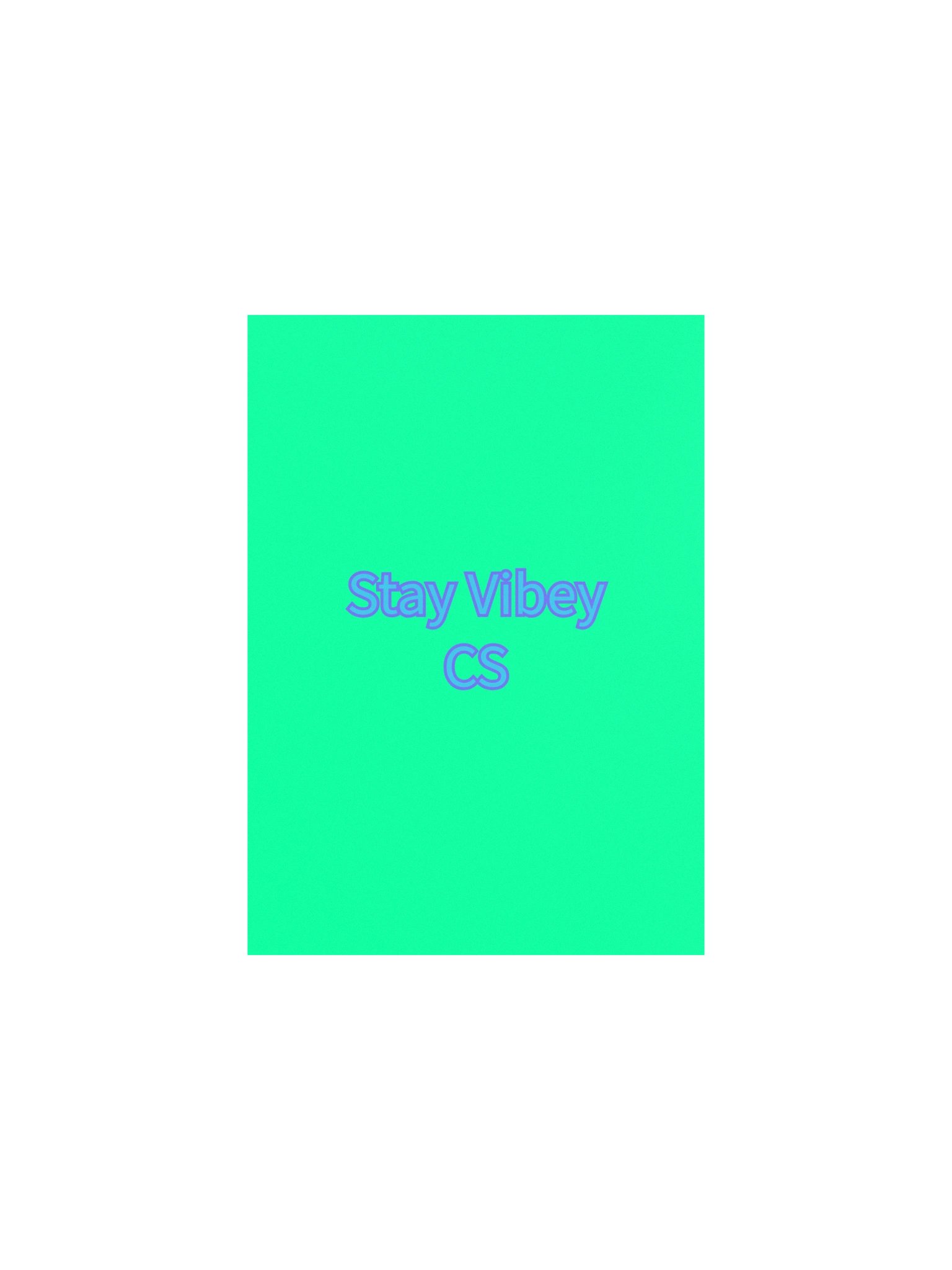 Stay Vibey CS Poster product image (1)