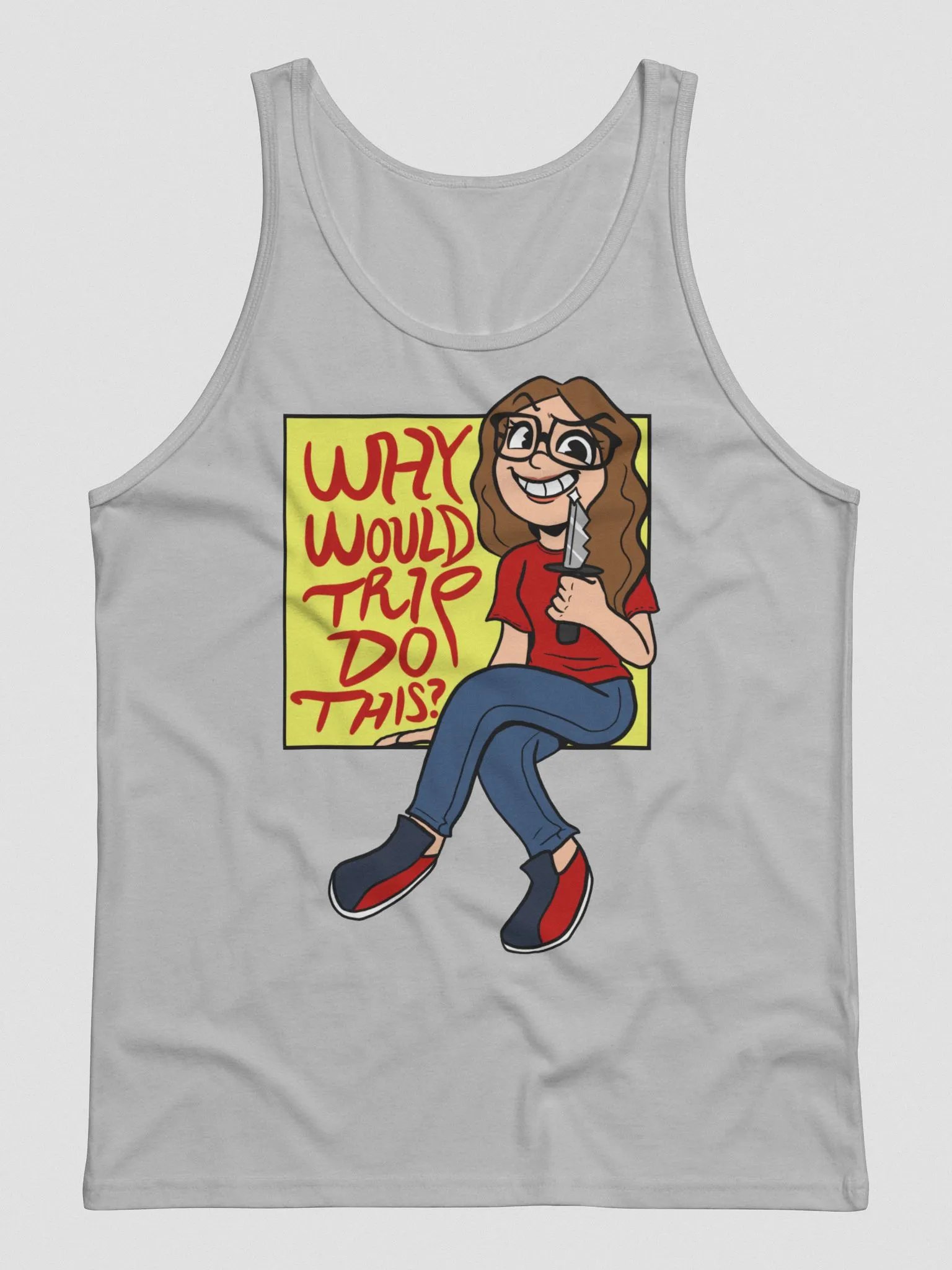 Why Would Trip Do This? - Tank Top product image (4)