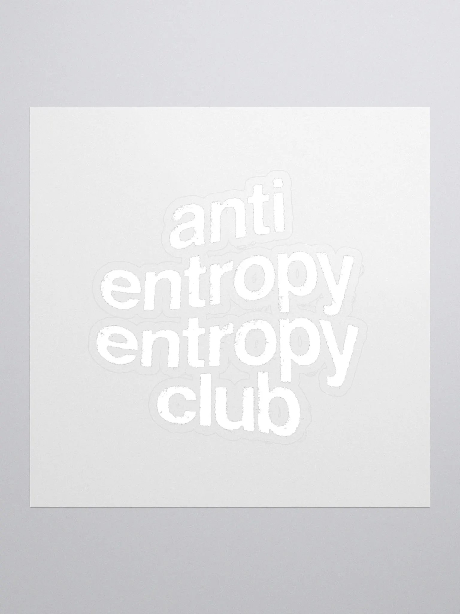 Anti Entropy Entropy Club Sticker product image (1)