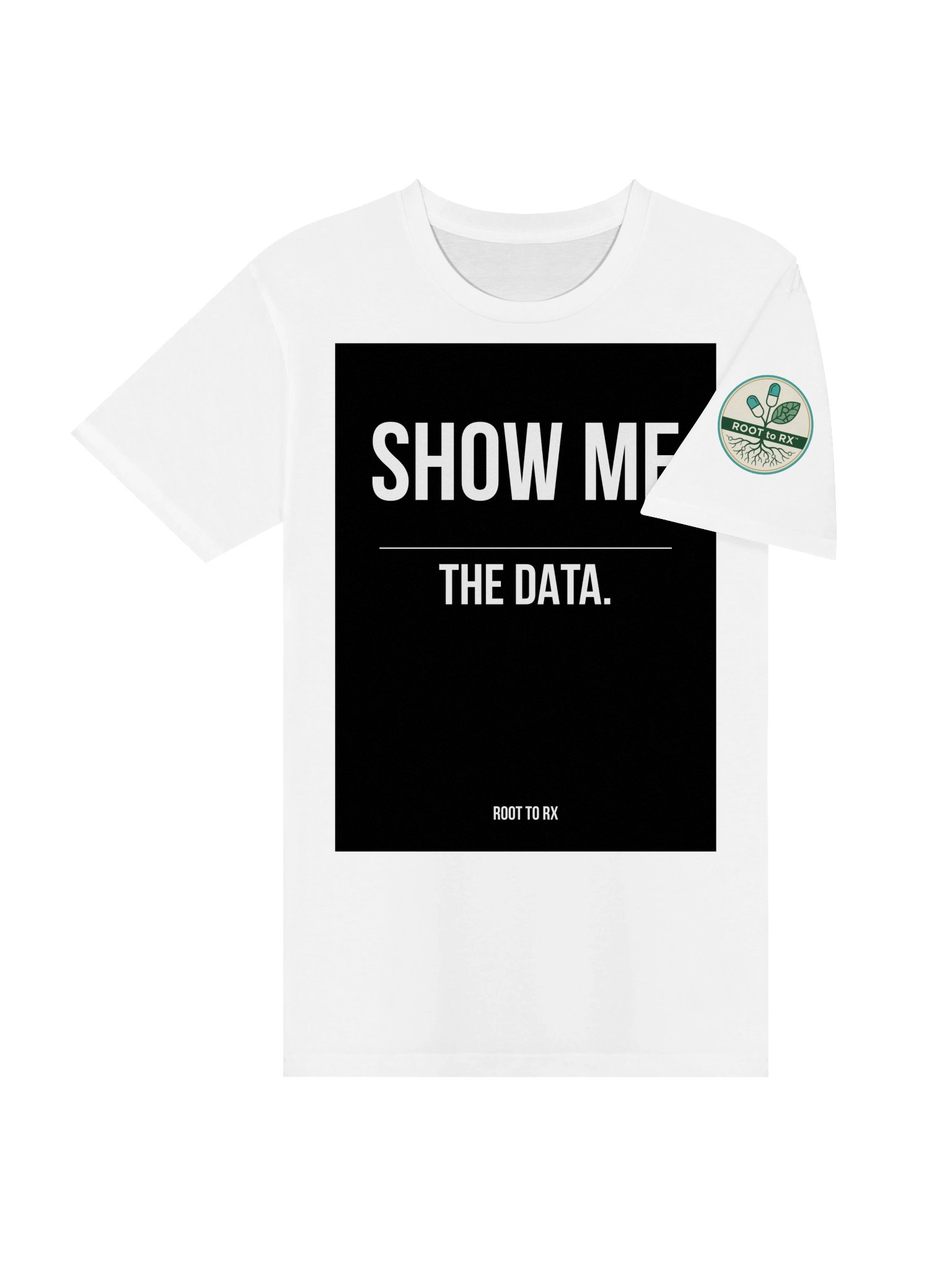 Show Me the Data. Tee product image (4)