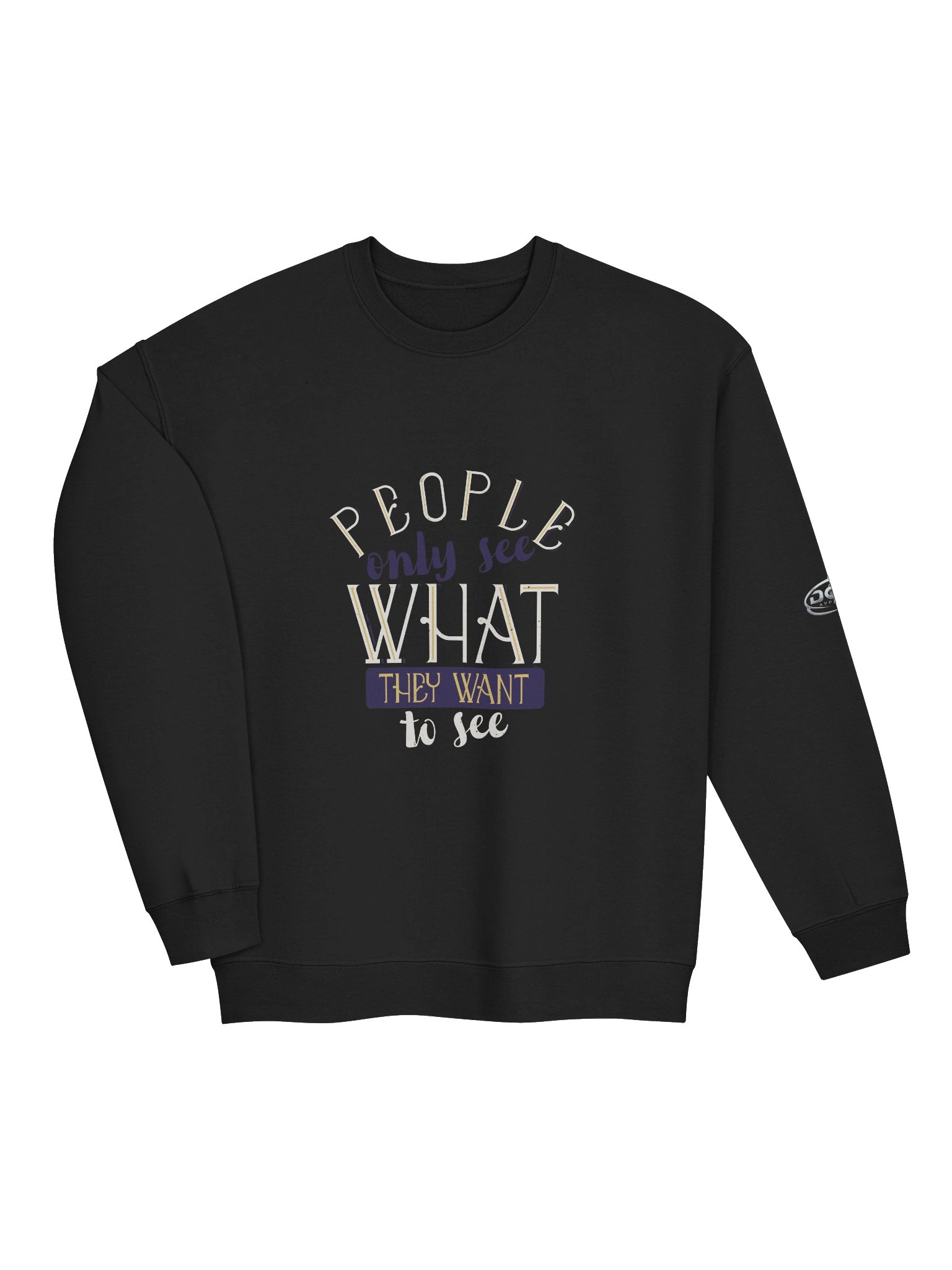 See what they want Logo Crewneck product image (22)
