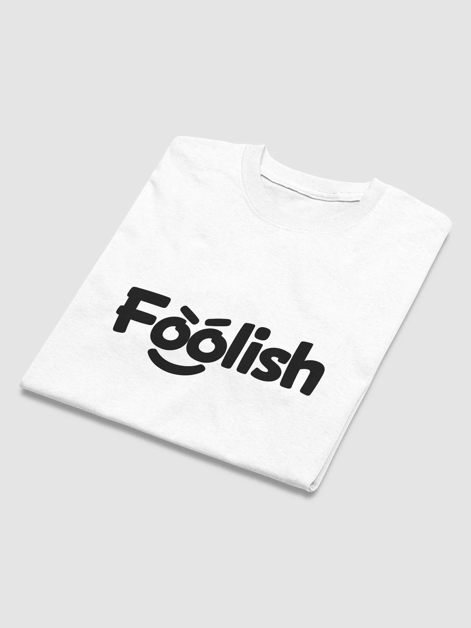 Foolish T-Shirt product image (7)