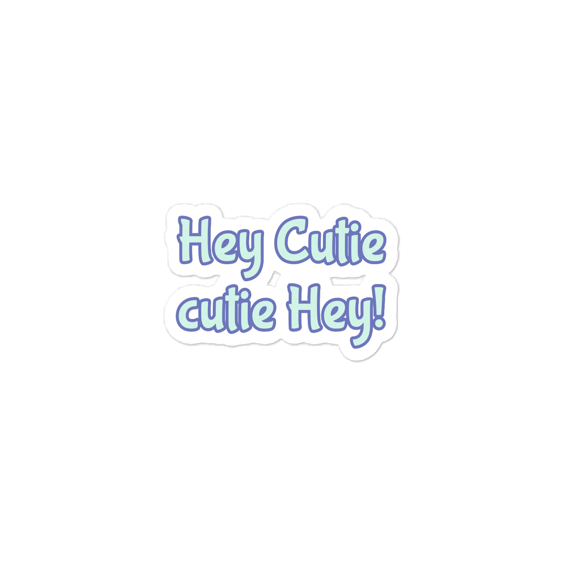 Hey Cutie Cutie Hey! Valentine’s Day Sticker. product image (1)