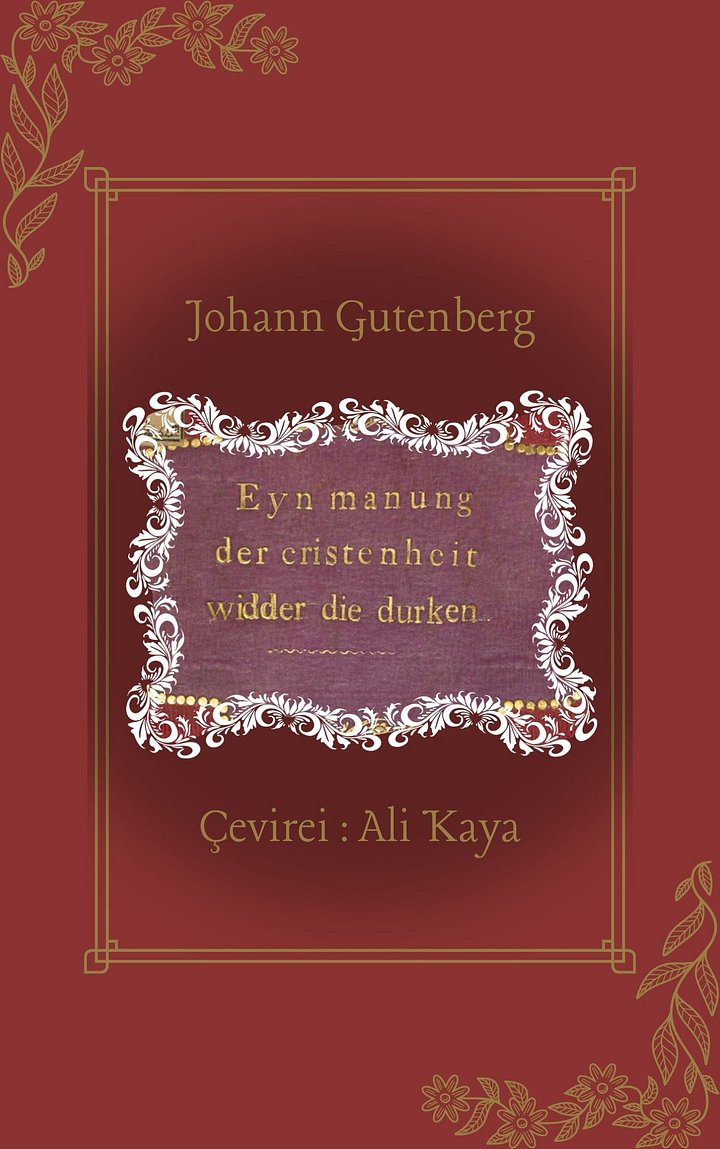 Eyn manung der cristenheit widder die durken / Türklere Karşı Hristiyanlığa Bir Uyarı - Çeviren: Ali Kaya product image (1)
