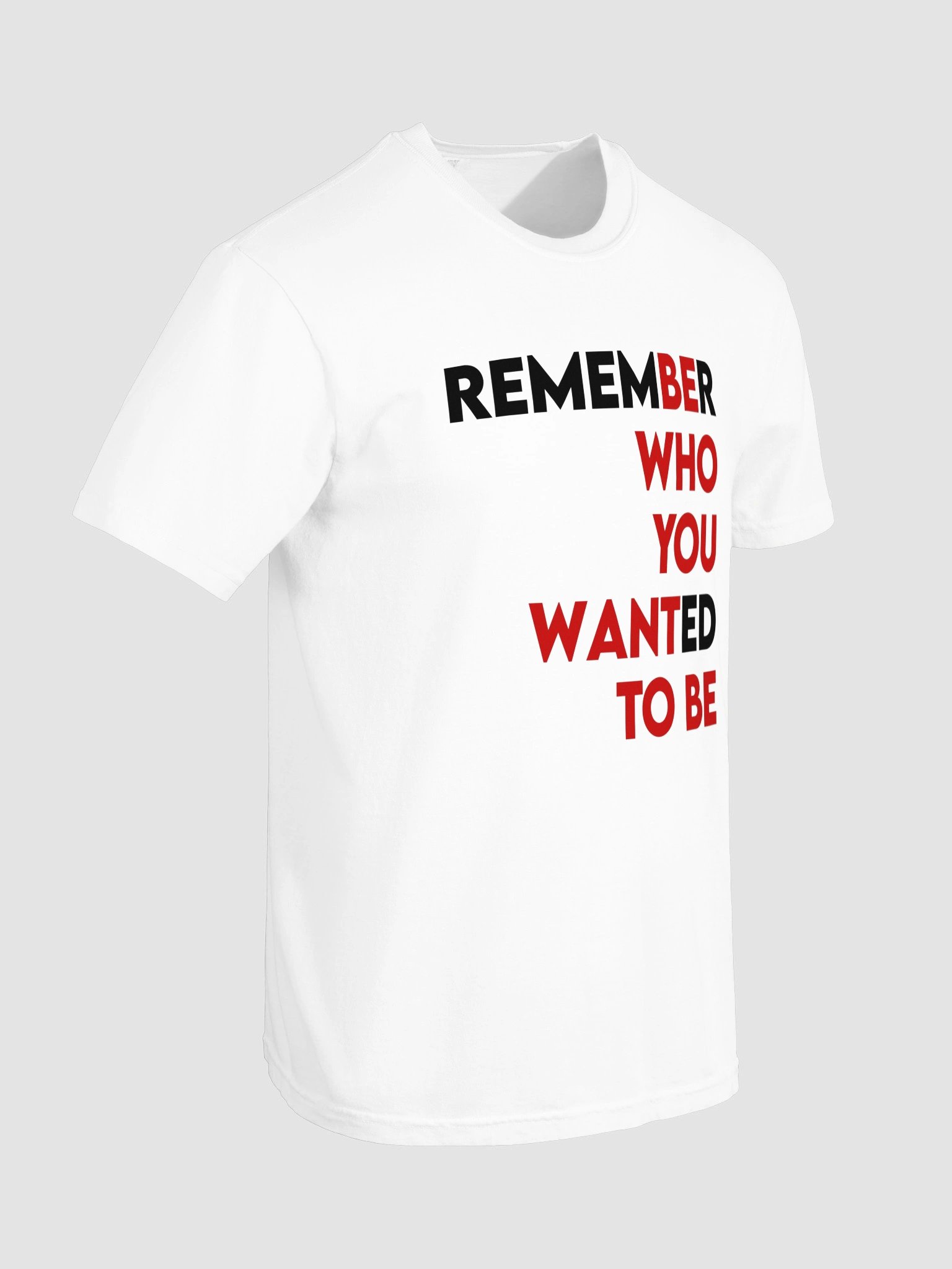 Be Who You Want To Be T-shirt product image (8)