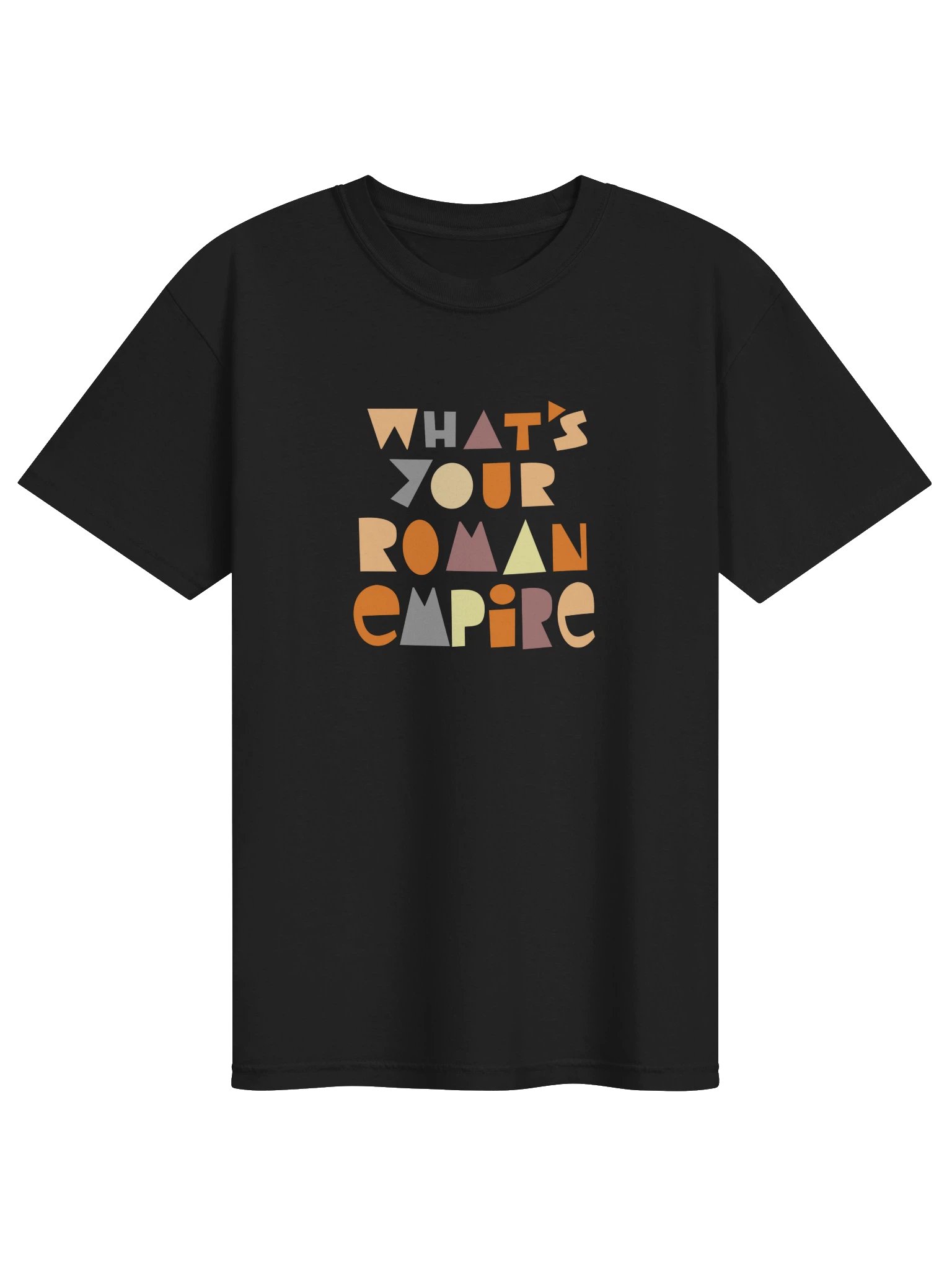 What’s Your Roman Empire Tee product image (1)