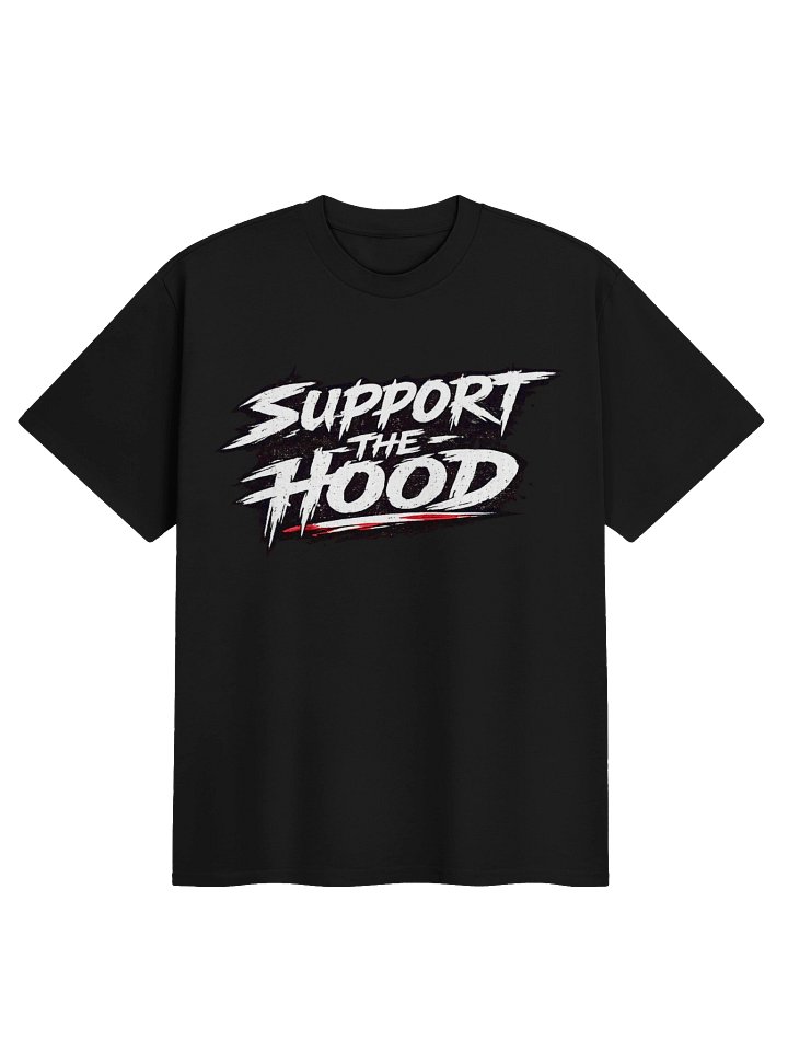Support The Hood Tee product image (1)