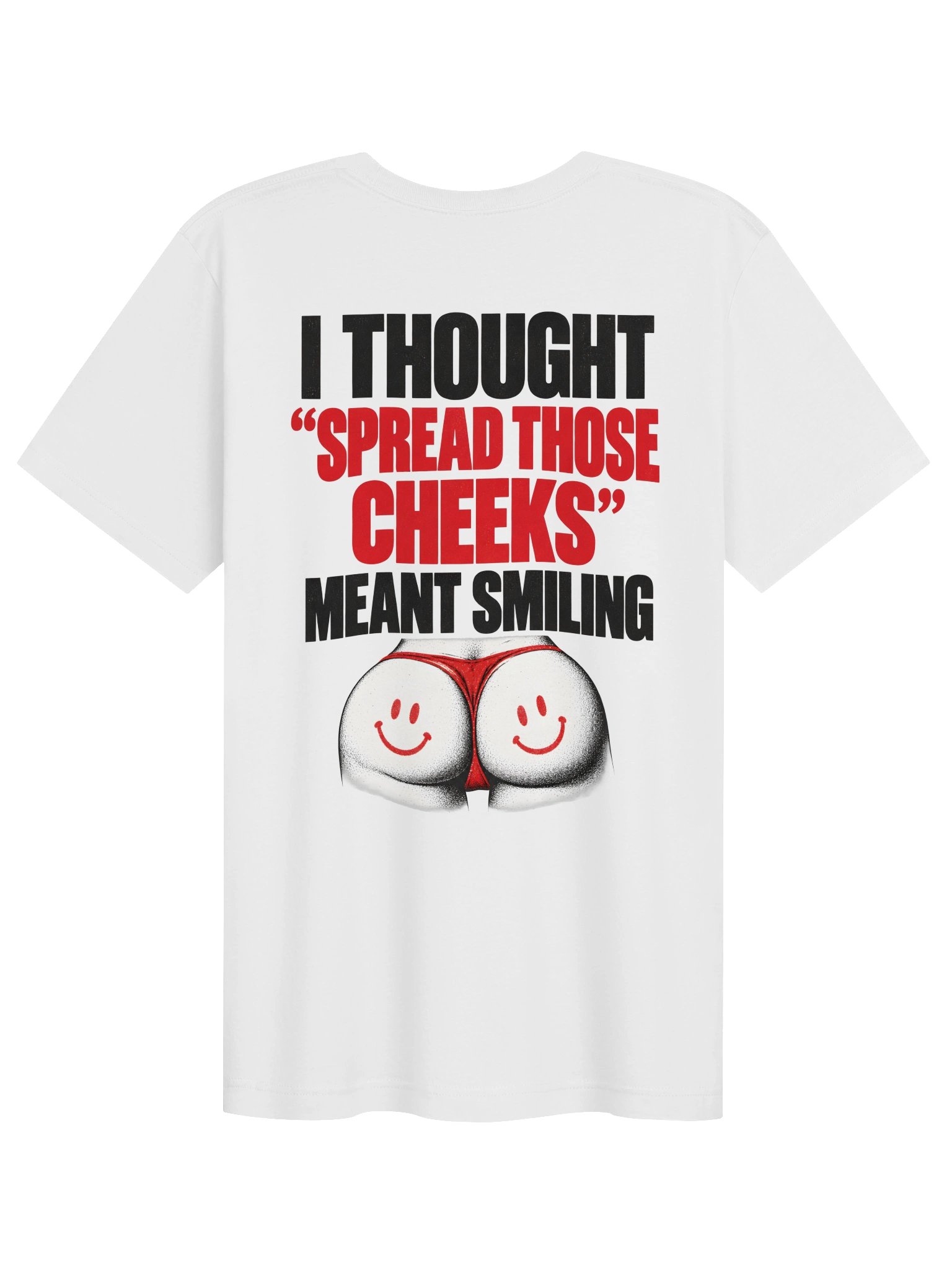 Spread Those Cheeks – Funny Adult Humor Graphic T-Shirt product image (1)