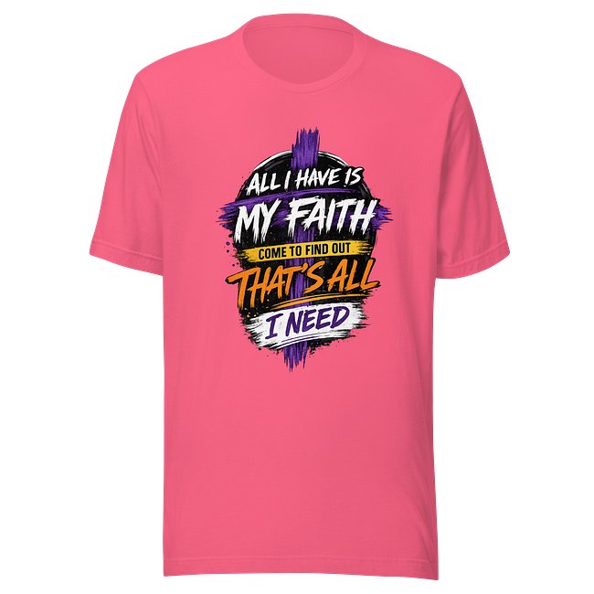 All I Have Is My Faith