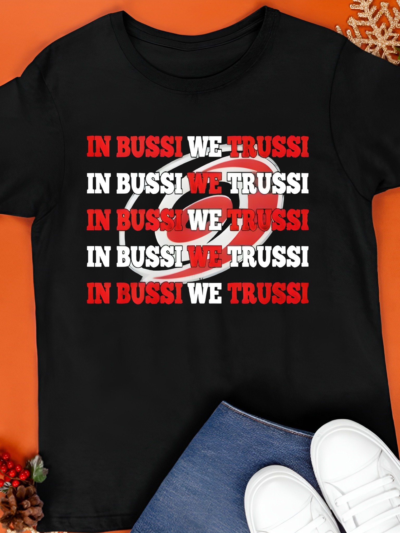 In Bussi We Trussi Shirt product image (1)