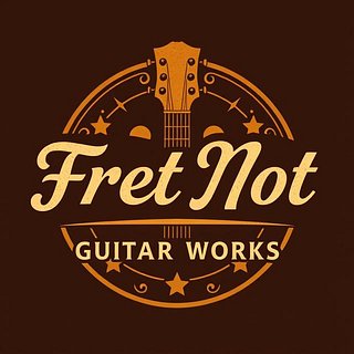 Fret Not Guitar Works