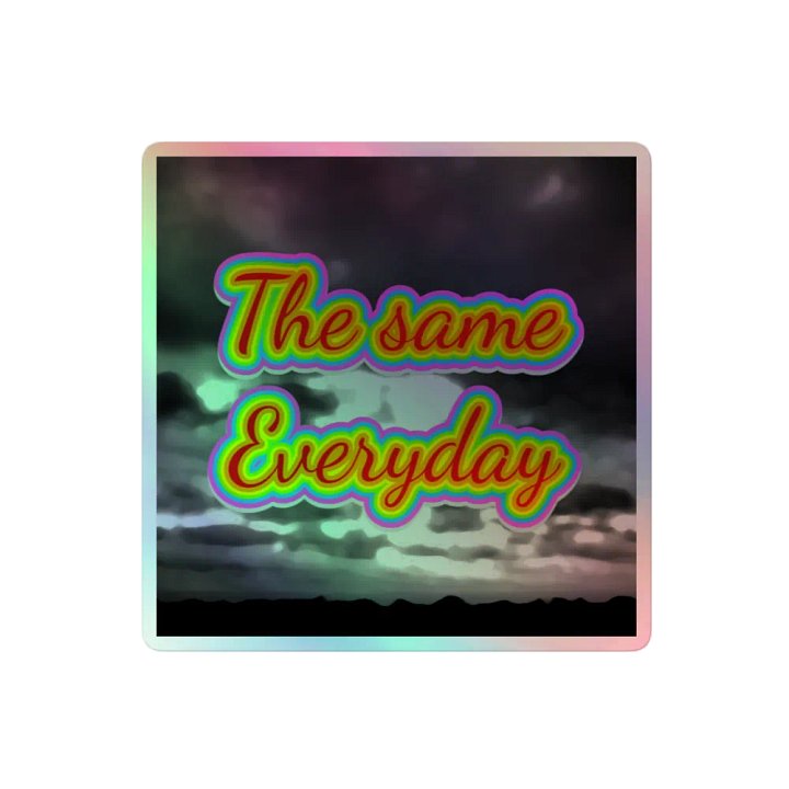 BBRPG : "The Same Everyday" Sticker (Holographic) product image (2)