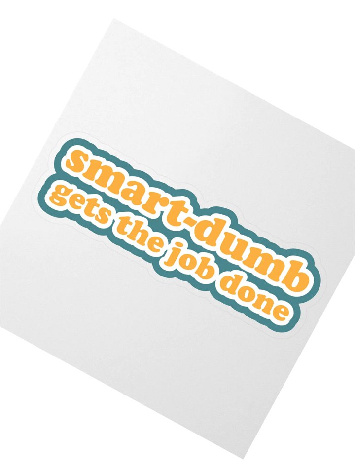 Smart-Dumb Sticker product image (2)
