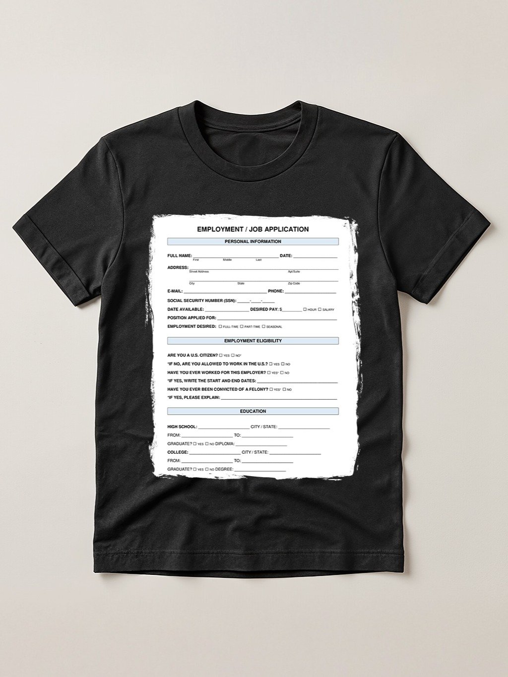 Employment Job Application meme T-shirt product image (1)